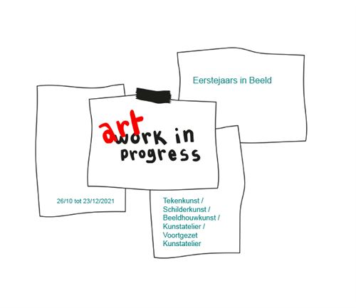 1stejaars in Beeld: ARTWORK in PROGRESS