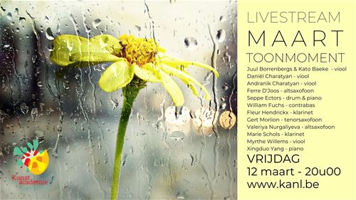 Juul Borrenbergs & Kato Baeke - viool;
Daniël Charatyan - viool;
Andranik Charatyan - viool;
Ferre D'Joos - altsaxofoon;
Seppe Ectors - drum & piano;
William Fuchs - contrabas;
Fleur Hendrickx - klarinet;
Gert Morlion - tenorsaxofoon;
Valeriya Nurgaliyeva - altsaxofoon;
Marie Schols - klarinet;
Myrthe Willems - viool;
Xingduo Yang - piano;
De livestream volgen kan via de link onderaan dit item.